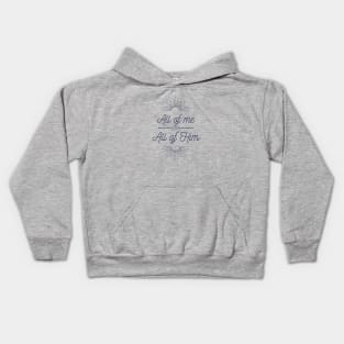 All of me for all of Him - with bursts Kids Hoodie